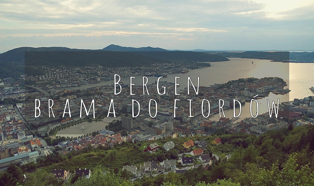 Bergen  brama do fiordów