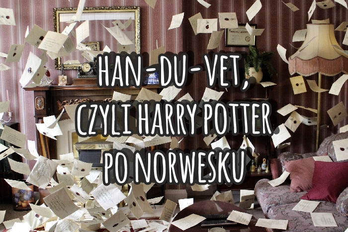 Handuvet, czyli Harry Potter po norwesku