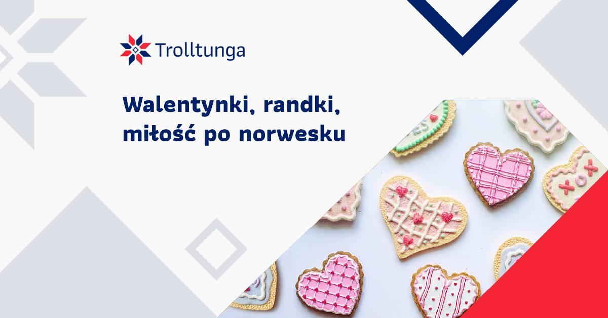 Walentynki, randki, miłość po norwesku